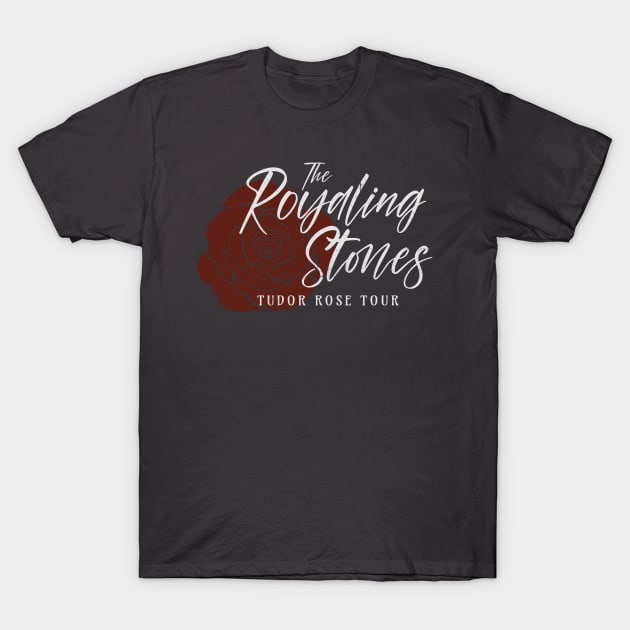 Royaling Stones Concert Tee T-Shirt by FairyNerdy